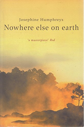 Stock image for Nowhere Else on Earth for sale by AwesomeBooks