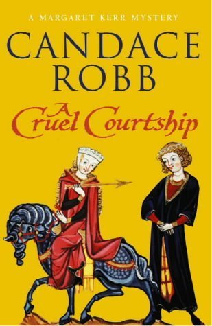 A Cruel Courtship (9780434009428) by Robb, Candace