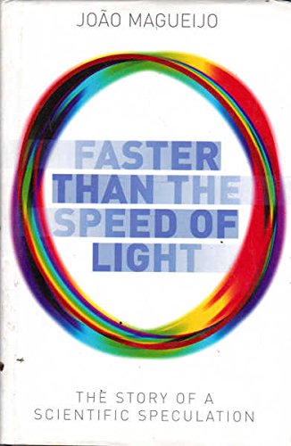 Beispielbild fr Faster than the Speed of Light The Story of a Scientific Speculat zum Verkauf von WorldofBooks