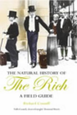 9780434009558: The Natural History Of The Rich