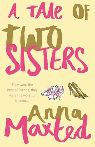 A Tale of Two Sisters (9780434010318) by Anna Maxted