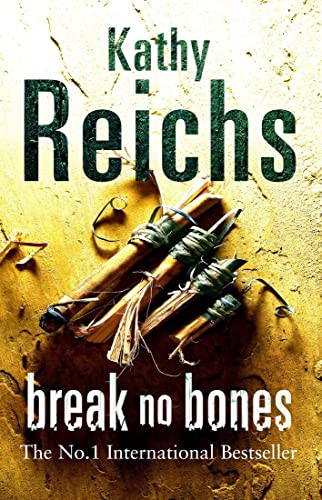 Break No Bones (9780434010431) by Reichs, Kathy