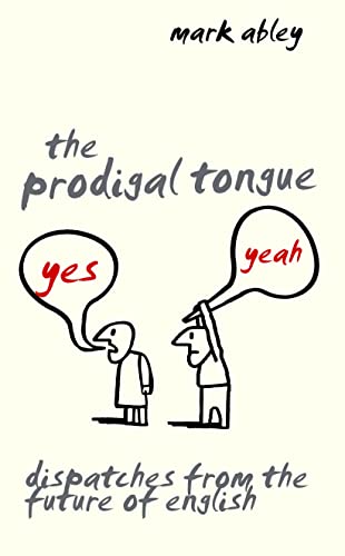 Stock image for The Prodigal Tongue for sale by WorldofBooks