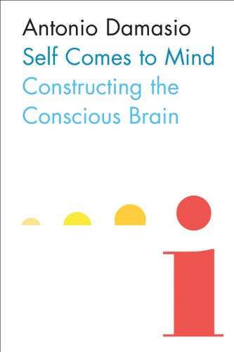 Beispielbild fr Self Comes to Mind: Constructing the Conscious Brain zum Verkauf von HPB-Ruby