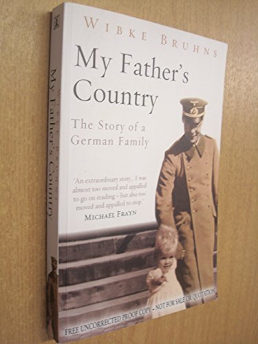 Beispielbild fr My Father's Country : The Story of a German Family zum Verkauf von Better World Books