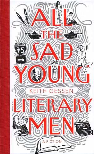 Beispielbild fr All the Sad Young Literary Men zum Verkauf von Blindpig Books