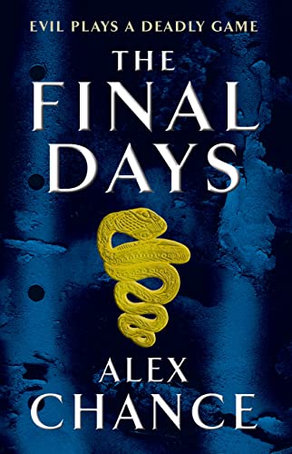 9780434017768: The Final Days