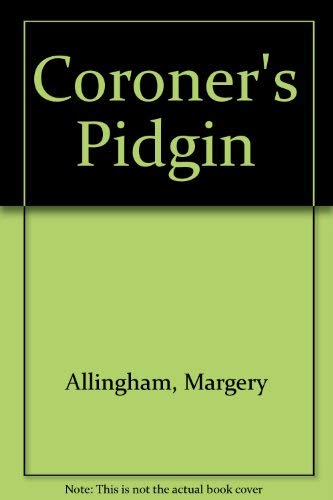 Stock image for Coroner's Pidgin for sale by Wonder Book