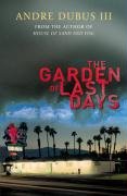 9780434019212: The Garden of Last Days