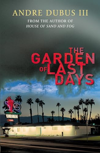 Stock image for The Garden of Last Days: A Novel for sale by Hourglass Books