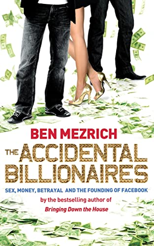 Beispielbild fr The Accidental Billionaires: Sex, Money, Betrayal and the Founding of Facebook zum Verkauf von WorldofBooks