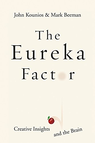 9780434019823: The Eureka Factor: Creative Insights and the Brain