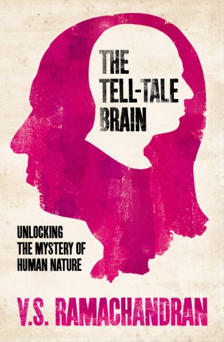 9780434020249: The Tell-Tale Brain: Unlocking the Mystery of Human Nature