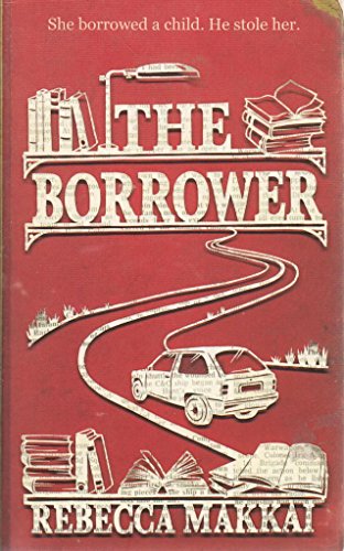 Beispielbild fr The Borrower zum Verkauf von WorldofBooks
