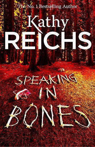 9780434021208: Speaking in Bones: A dazzling thriller from a writer at the top of her game