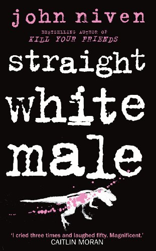 9780434022090: Straight White Male
