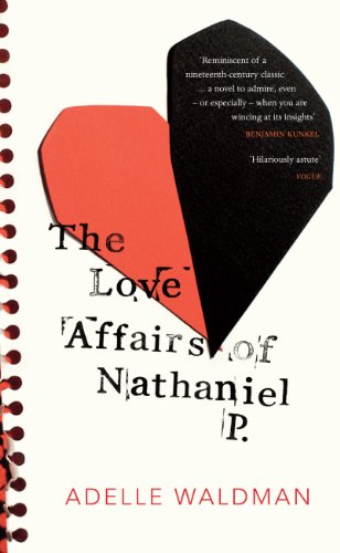 9780434022328: The Love Affairs of Nathaniel P.