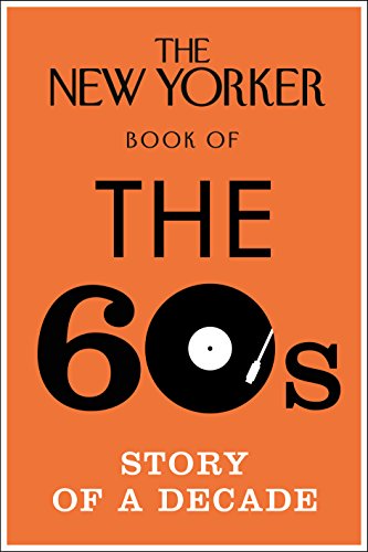 Stock image for The New Yorker Book of the 60S for sale by Blackwell's