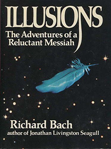 9780434041015: Illusions: The Adventures of a Reluctant Messiah