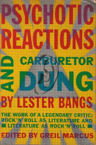 Psychotic Reactions and Carburettor Dung (9780434044566) by Bangs, Lester