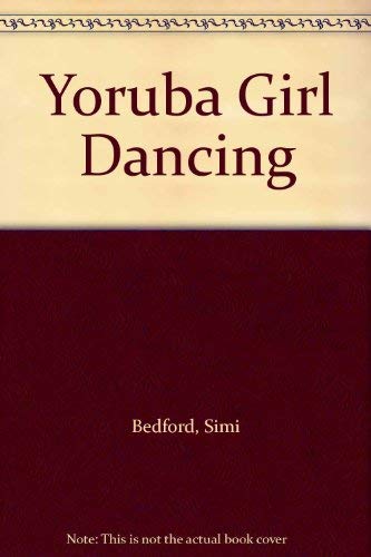 Beispielbild fr Yoruba Girl Dancing zum Verkauf von WorldofBooks