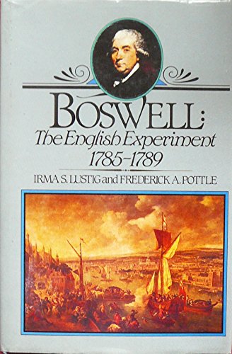 Stock image for Boswell : The English Experiment: 1785-1789 for sale by Better World Books: West