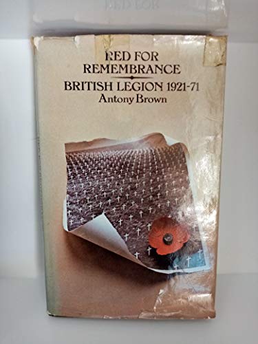 Beispielbild fr Red for Remembrance British Legion 1921 - 71 zum Verkauf von WorldofBooks