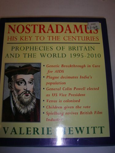 Beispielbild fr Nostradamus: His Key to the Centuries - Prophecies of Britain and the World, 1995-2010 zum Verkauf von WorldofBooks