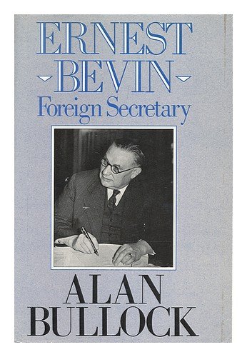 9780434094523: Ernest Bevin as Foreign Secretary