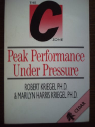 Stock image for C. Zone: Peak Performance Under Pressure for sale by Brit Books