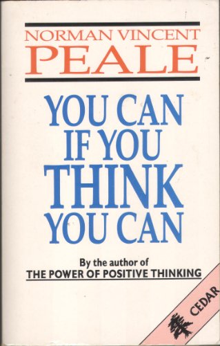 9780434111244: You Can If You Think You Can by Peale, N.V.