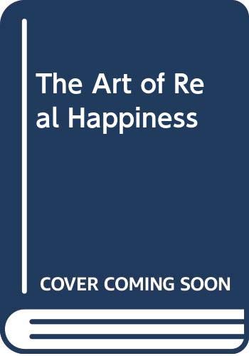 9780434111275: The Art of Real Happiness