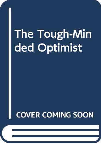 Stock image for The Tough-Minded Optimist for sale by medimops