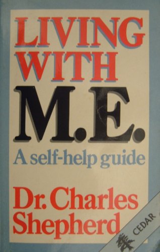 Imagen de archivo de Living with M.E. (Cedar Books) a la venta por Goldstone Books