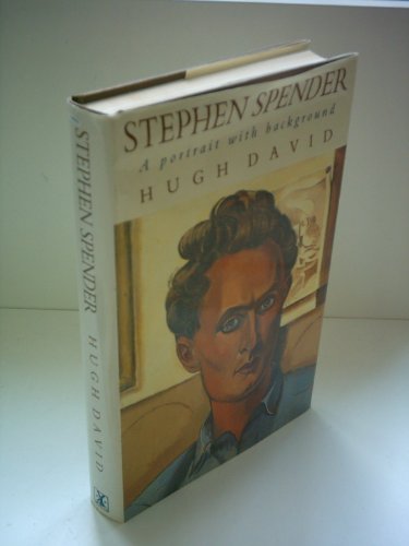 Beispielbild fr Stephen Spender: A portrait with background zum Verkauf von Wonder Book