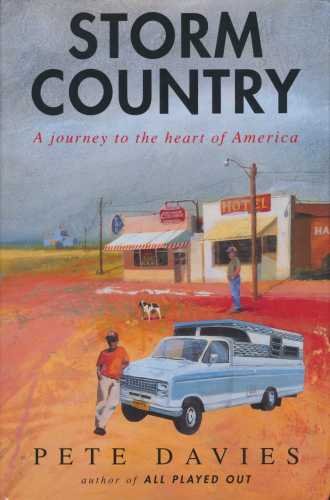 Stock image for Storm Country: Journey into the Heart of America for sale by AwesomeBooks