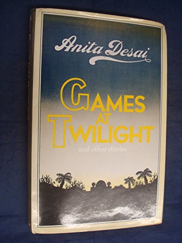 Games at Twilight and Other Stories