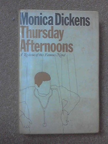Thursday Afternoons (9780434192144) by Monica Dickens