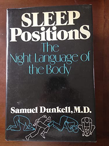 Imagen de archivo de Sleep positions: The night language of the body a la venta por West Coast Bookseller