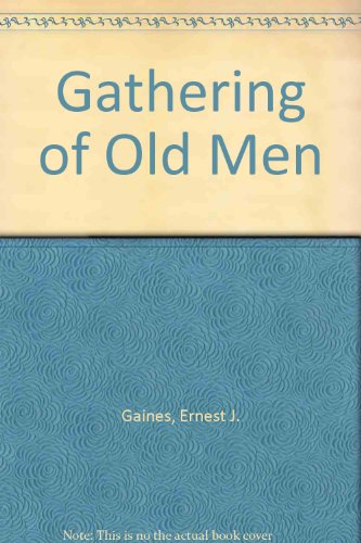 Imagen de archivo de Gathering of Old Men (a first printing) a la venta por S.Carter