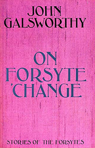 9780434281060: On Forsyte 'Change