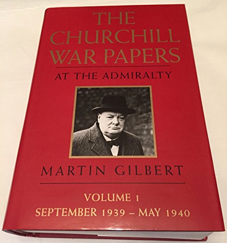 9780434292035: At the Admiralty, September 1939 - May 1940 (v. 1) (The Churchill War Papers)