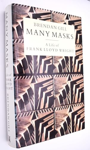 9780434292738: Many Masks: Life of Frank Lloyd Wright