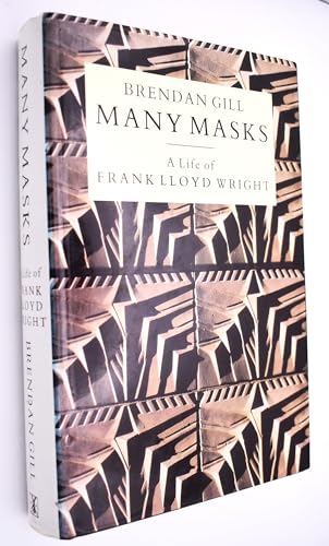 Stock image for Many Masks: Life of Frank Lloyd Wright for sale by WorldofBooks