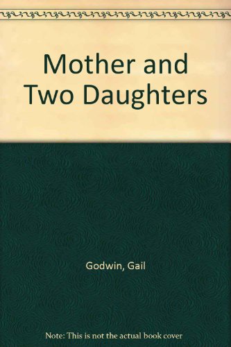 9780434297504: A Mother & Two Daughters