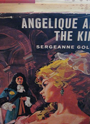 Angelique and the King (9780434301010) by Golon, Sergeanne
