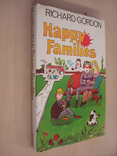 Happy families: four seasons in suburbia (9780434302529) by GORDON, Richard