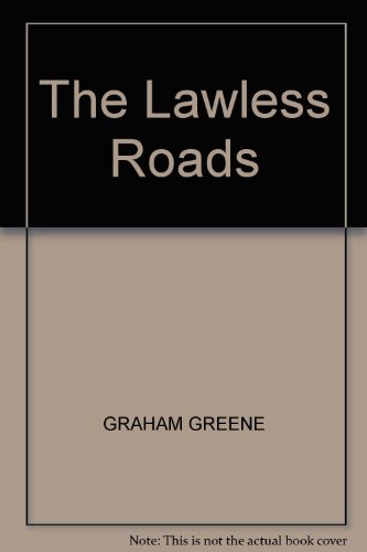 Imagen de archivo de Lawless Roads a la venta por Discover Books