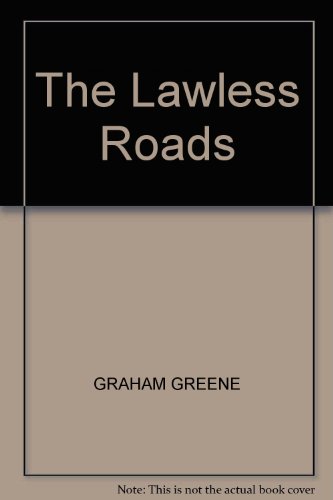 9780434305698: The Lawless Roads