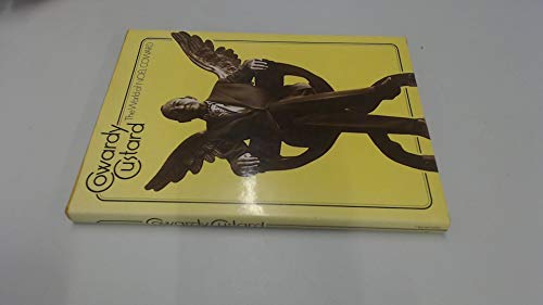 Stock image for Cowardy Custard: the World of Noel Coward for sale by Ryde Bookshop Ltd